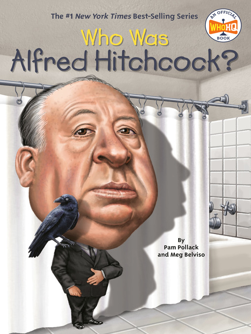 Title details for Who Was Alfred Hitchcock? by Pam Pollack - Available